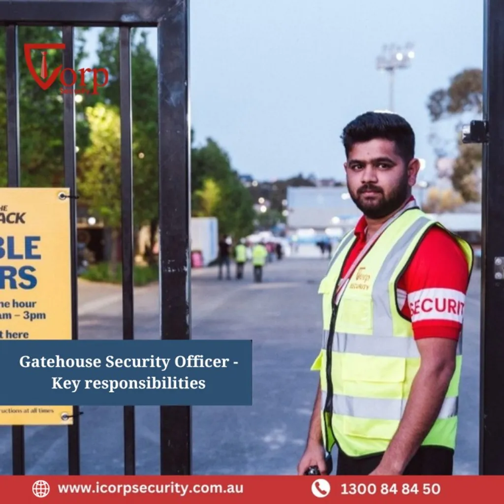 Gatehouse Security Officer – Key Responsibilities