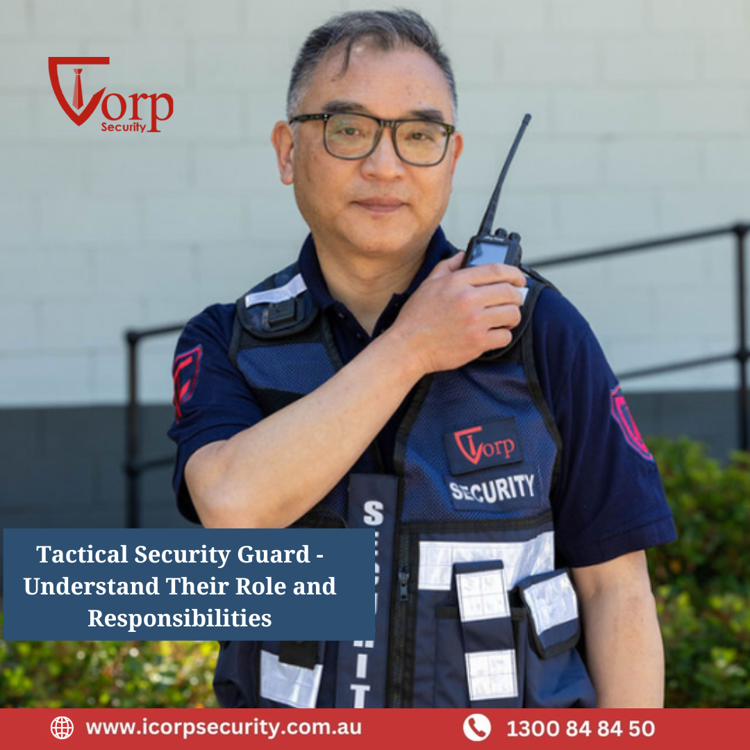 What Is a Tactical Security Guard? Understand Their Role and Responsibilities